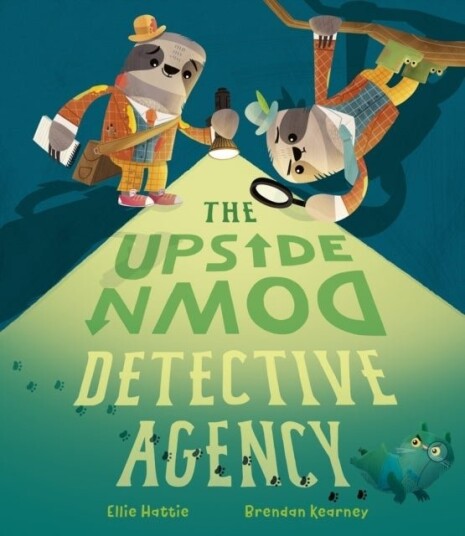 The Upside-Down Detective Agency The Upside-Down Detective Agency