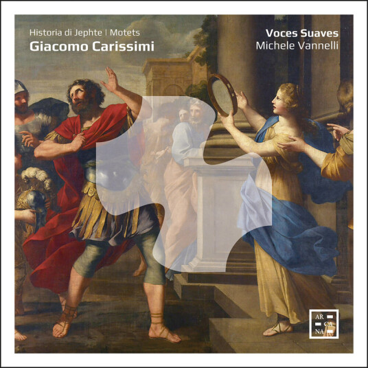 Voces Suaves, Michele Vannelli Carissimi: Historia di Jephte; Motets CD