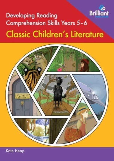 Developing Reading Comprehension Skills Years 5-6: Classic Children'S Literature Av Kate Heap