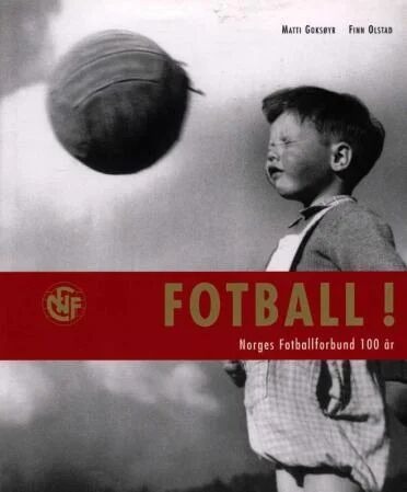 Fotball! Av Matti Goksøyr, Finn Olstad