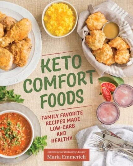 Keto Comfort Foods Av Maria Emmerich