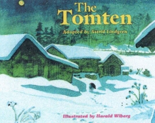 The Tomten Av Astrid Lindgren The Tomten Av Astrid Lindgren