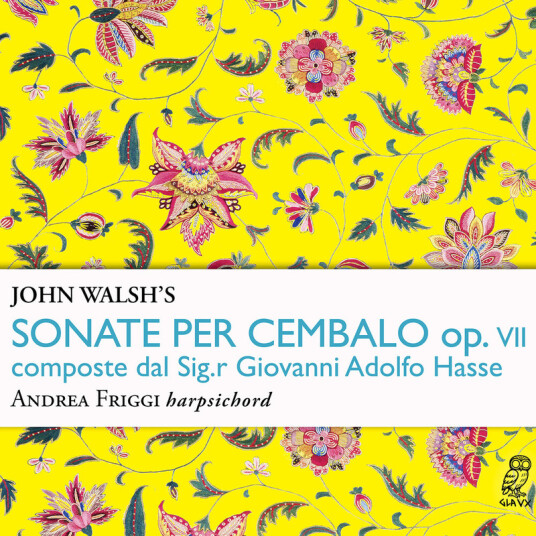 Andrea Friggi Hasse: John Walsh's Sonate per cembalo, Op. 7 CD