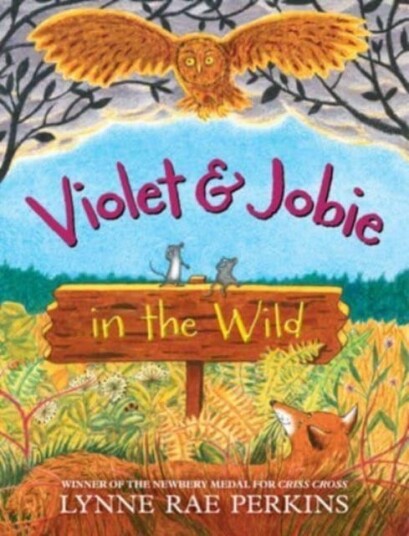 Violet and Jobie in the Wild Violet and Jobie in the Wild