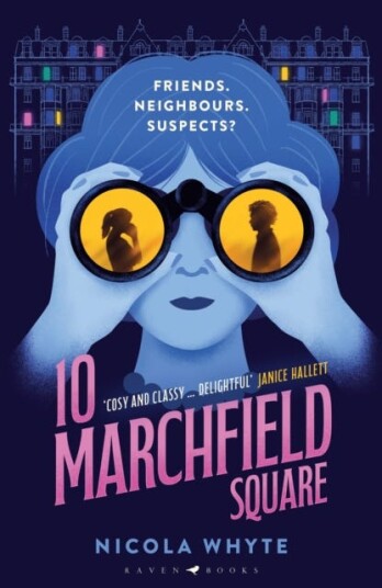 10 Marchfield Square  'Cosy and classy in equal measure' Janice Hallett