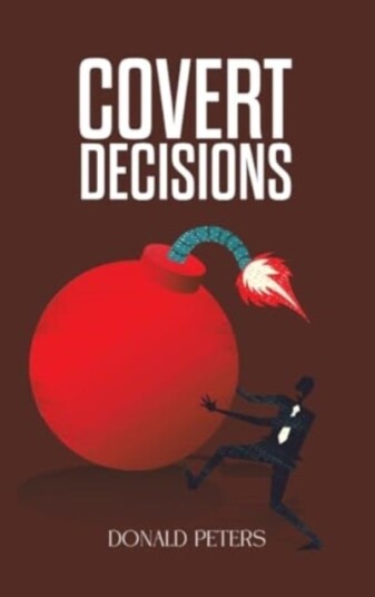 Covert Decisions Covert Decisions