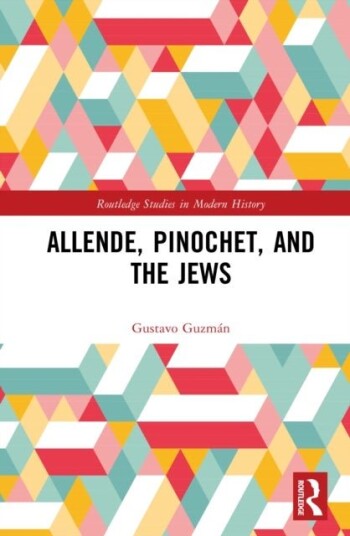 Allende Pinochet and the Jews