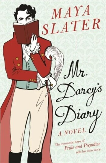 Mr Darcy'S Diary Av Maya Slater