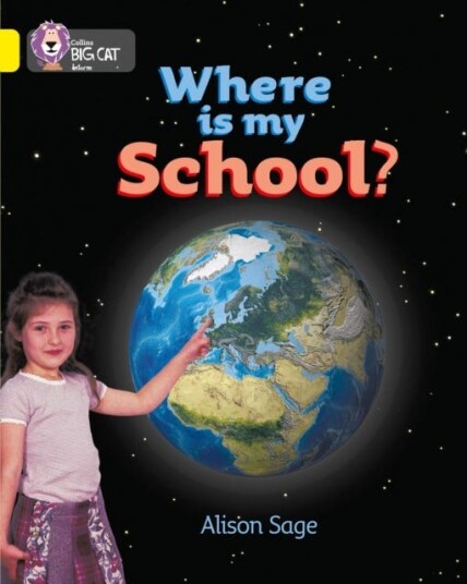 Where is my School?  Band 03/Yellow