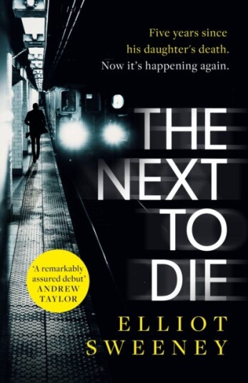 The Next To Die Av Elliot F. Sweeney