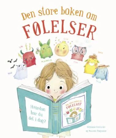 Den store boken om følelser av Stéphanie Couturier Den store boken om følelser av Stéphanie Couturier