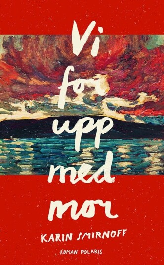 Vi fòr upp med mor Vi fòr upp med mor