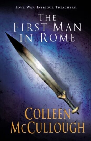 First Man In Rome Av Colleen Mccullough
