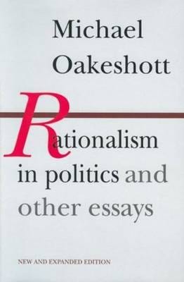Rationalism In Politics & Other Essays Av Michael Oakeshott