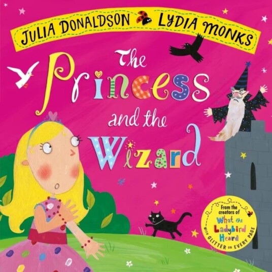 The Princess And The Wizard Av Julia Donaldson The Princess And The Wizard Av Julia Donaldson