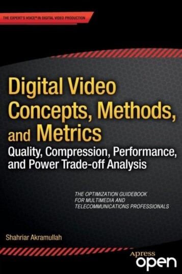 Digital Video Concepts Methods and Metrics