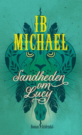 Sandheden Om Lucy Av Ib Michael Sandheden Om Lucy Av Ib Michael