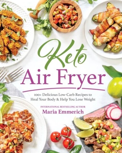 Keto Air Fryer Av Maria Emmerich
