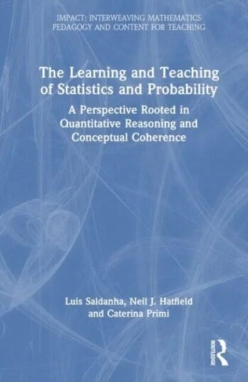 The Learning And Teaching Of Statistics And Probability Av Luis (L¿universite Du Quebec A Montreal Canada) Saldanha, Neil J. (Pennsylvania State Unive