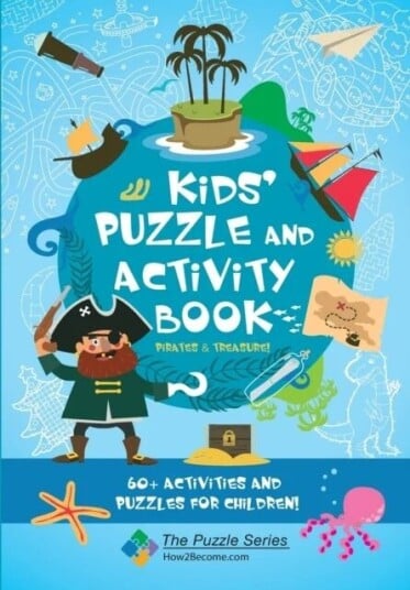 Kids' Puzzle And Activity Book: Pirates & Treasure! Av How2become