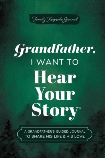 Grandfather I Want to Hear Your Story Grandfather I Want to Hear Your Story