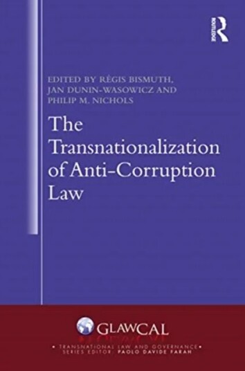 The Transnationalization Of Anti-Corruption Law