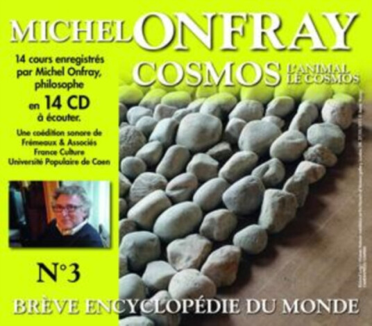 Michel Onfray Cosmos L'animal Le Cosmos CD