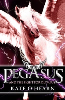 Pegasus and the Fight for Olympus Book 2 Pegasus and the Fight for Olympus Book 2