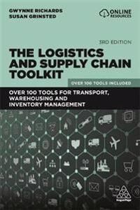 The Logistics And Supply Chain Toolkit Av Gwynne Richards, Susan Grinsted