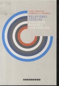 Hersted Kenneth J. Gergen & Lone Relationel ledelse