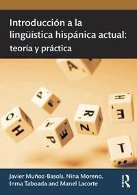 Introduccion A La Linguistica Hispanica Actual Av Javier (University Of Oxford Uk) Munoz-Basols, Nina Moreno, Inma Taboada, Manel (The University Of M