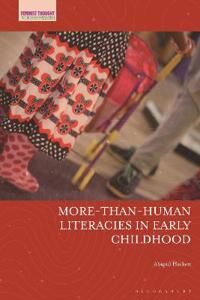 Hackett Abigail More-Than-Human Literacies in Early Childhood