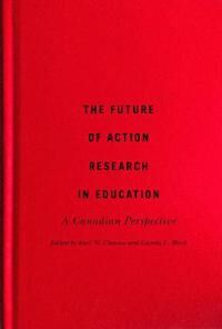 Clausen Kurt W. The Future of Action Research in Education