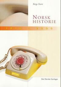 Furre Berge Norsk historie 1914-2000: Politisk historie og samfunnsutvikling