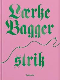 Bagger Lærke Lærke Bagger strik
