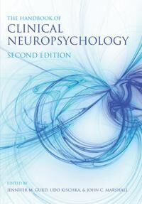 The Handbook Of Clinical Neuropsychology Av John (Formerly Department Of Clinical Ne Marshall