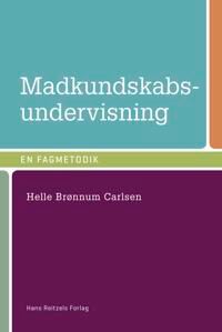 Carlsen Helle Brønnum Madkundskabsundervisning