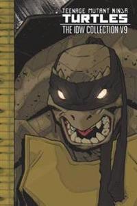Mutant Eastman Kevin Teenage Mutant Ninja Turtles: The IDW Collection Volume 9