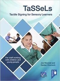 Woodall Joe TaSSeLs Tactile Signing for Sensory Learners