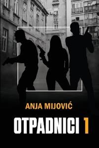 Mijovic Anja Otpadnici 1