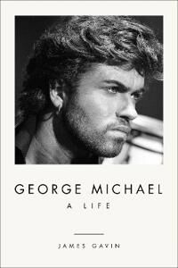 George Michael: A Life Av James Gavin
