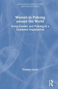 Garcia Venessa Women in Policing around the World