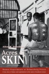 Acres Of Skin Av Allen M. Hornblum