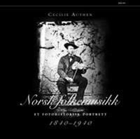 Norsk Folkemusikk Av Cecilie Authen