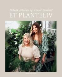Et Planteliv Av Belinda Jakobsen, Wenche Sundstøl