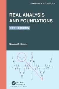 Real Analysis And Foundations Av Steven G. (Washington University St. Louis Missouri Usa) Krantz