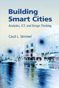 Building Smart Cities Av Carol L. (Manifest Mind Nederland Colorado Usa) Stimmel