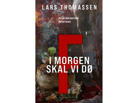 F - I Morgen Skal Vi Dø | Lars Thomassen | Språk: Dansk