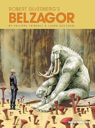 Robert Silverberg'S Belzagor Av Philippe Thirault, Bruno Lecigne, Sam Timel