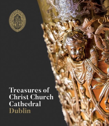 Treasures Of Christ Church Cathedral Dublin Av Christ Church Cathedral